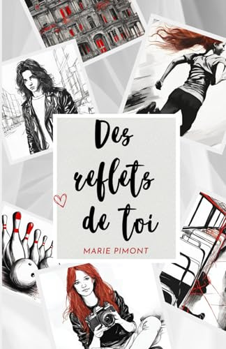 Des reflets de toi: Roman d'aventure, romance, feel-good, ados, dès 12/16 ans