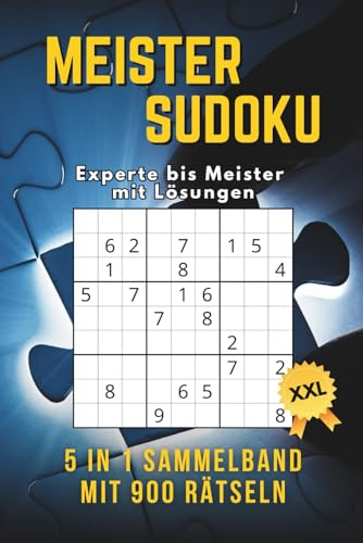 Meister Sudoku Sammelband: 900 herausfordernde Profi-Rätsel für Erwachsene – schwer bis extrem schwer, inklusive Lösungen
