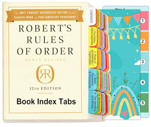 Index Tabs for Robert's Rules of Order Newly Revised, 12th Edition, 84 Color Coded PVC Laminated Tabs with Guidelines, 73 Important Sections Index Tabs and 11 Blank Tabs (Book not Included)