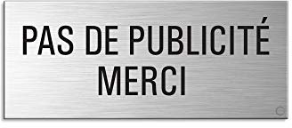 Pas de Publicité Merci 60x25 mm Plaque pour bôite aux Lettres Aluminium brossé Aspect Acier inox auto-adhésif 29019-S