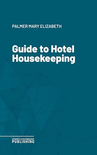 Guide to Hotel Housekeeping