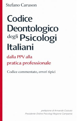 Codice Deontologico degli Psicologi Italiani: dalla PPV alla Pratica Professionale - Codice commentato, Errori tipici