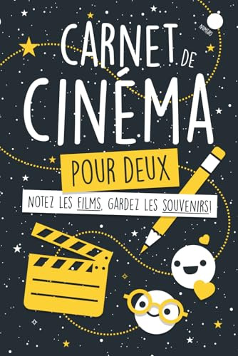 Carnet de Cinéma pour Deux: Notez les Films, Gardez les Souvenirs! Journal de Films à Remplir pour Couples & Amis