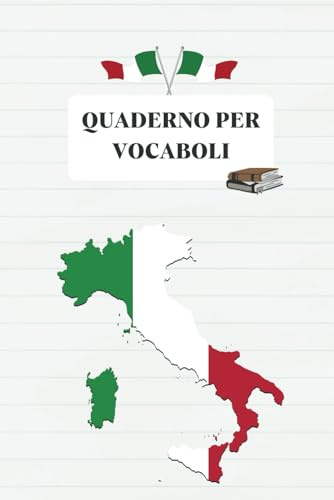 Quaderno Per Vocaboli Italiano: Taccuino di Vocabolario a 2 Colonne per Registrare 2600 parole Di Italiano, Libro da Riempire per l'apprendimento del ... Apprendimento lingua straniera, Formato A5
