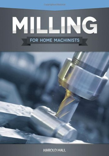 By Harold Hall - Metal Lathe for Home Machinists