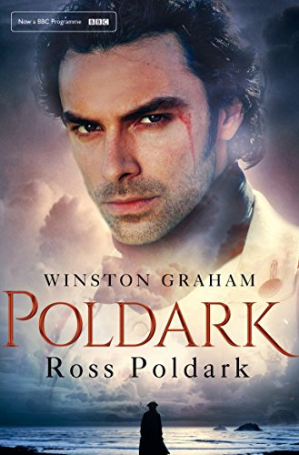 Ross Poldark: A Novel of Cornwall 1783 - 1787 (Poldark Book 1)