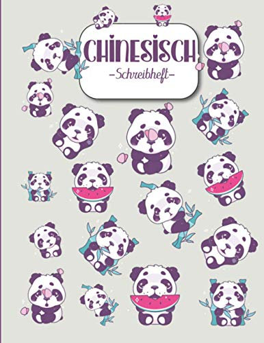 Chinesisch Schreibheft: Übungsheft für Chinesische Kalligrafie mit Tian Zi Ge-Papier zum Erlernen & Üben des Schreibens der Schriftzeichen (Hanzi und ... Anfänger in Chinesisch & China-Enthusiasten