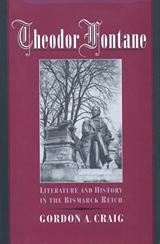 Theodor Fontane: Literature and History in the Bismarck Reich (English Edition)