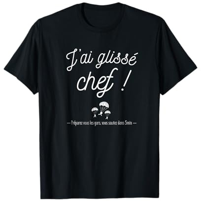 T-Shirt J'Ai Glisse Chef - Phrase de Film culte - cinéma T-Shirt