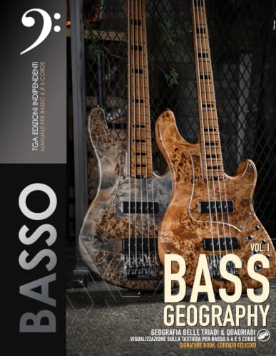 Bass Geography: Geografia delle triadi e quadriadi. Visualizzazione sulla tastiera per basso a 4 e 5 corde.