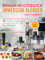Braun Multiquick Immersion Blender Soup Cookbook: Quick, Creamy, and Flavor-Packed: 100+ Effortless Soup Recipes for Taste and Texture with Your Braun MultiQuick