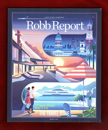 Robb Report - January, 2018. The Travel Issue. 21 Places to Be In 2018; Tuscany; Rwanda; Wild Scotland; Western Japan Cruise; Dodge Challenger SRT Demon; Social Register