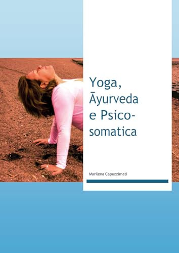Yoga, Ayurveda e Psicosomatica