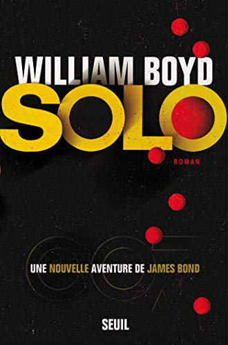Solo, une nouvelle aventure de James Bond (Romans étrangers (H.C.))