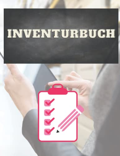 Inventurbuch: ähnlich A4 für Ihre Inventur Inventurliste Inventarbuch für Bestandsaufnahme