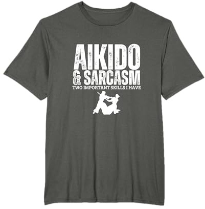 Aikido und Sarkasmus Lustiges Aikido T-Shirt