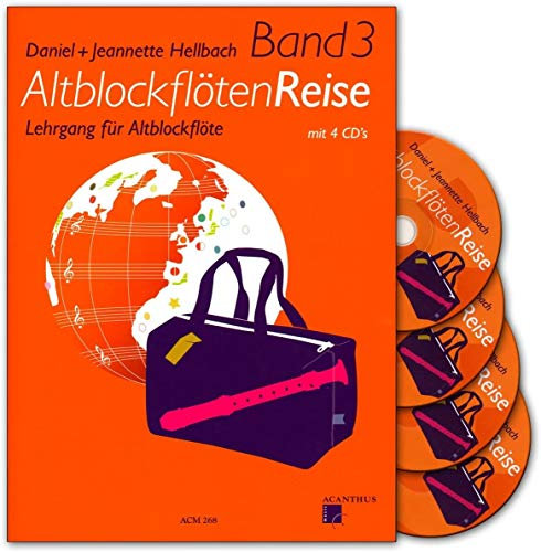 Altblockflötenreise Band 3 - Lehrgang für Altblockflöte mit 4 CDs, bunter herzförmiger Notenklammer und Grifftabelle - für Kinder ab 10 Jahren