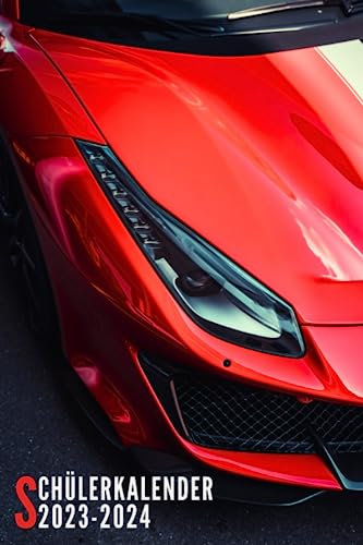 Schülerkalender 2023 2024: Auto - Schulplaner Für Grundschule, Mädchen, Jungen, Teenager | Raum Für Fach, Aufgaben, Notizen | August 2023 Bis Juli 2024