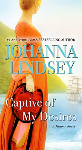 Captive of My Desires: A Malory Novel (Malory-Anderson Family Book 8)