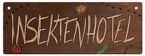 Insektenhotel Metallschild mit Holzoptik als Dekoration und Aushängeschild im Garten für das eigene Insektenhaus in dem sich Biene und Schmetterling wohlfühlen