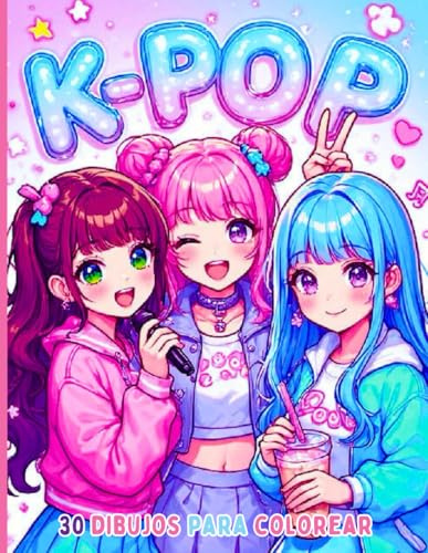 K-pop - 30 dibujos para colorear de ídolos del K-pop, anime y manga para niñas: Libro para colorear bonito y divertido para las chicas fans del universo K-POP a partir de 5 años