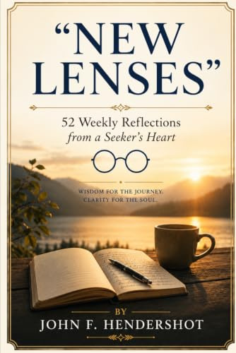 New Lenses:: 52 Weekly Reflections from a Seeker’s Heart