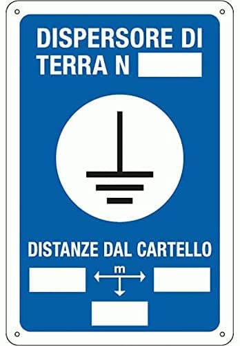 NEW CARTELLO SEGNALETICO - dispersore di terra n° - Adesivo Extra Resistente, Pannello in Forex, Pannello In Alluminio (Adesivo 20x31)