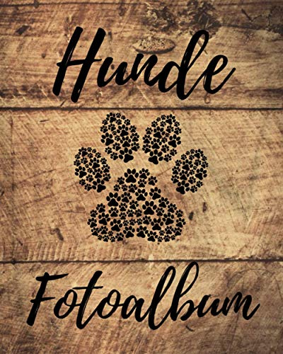 Hunde Fotoalbum: Einzigartiges Erinnerungsalbum für Deinen Hund | Geschenkidee für alle Hunde-Besitzer | 100 Seiten | 21cm x 21cm Format, glänzendes Softcover