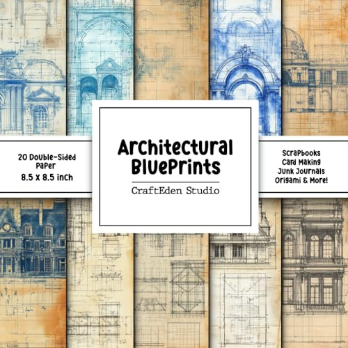 Architectural Blueprints scrapbook paper: Decorative double sided craft paper Architectural themed for scrapbooking, card making, junk journal