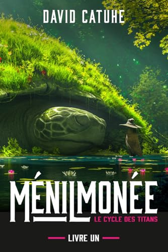 Ménilmonée: Le Cycle des Titans - Livre Un