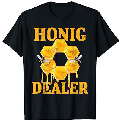 Honig Dealer Imker Bienenflüster Bienen Biene Geschenk T-Shirt