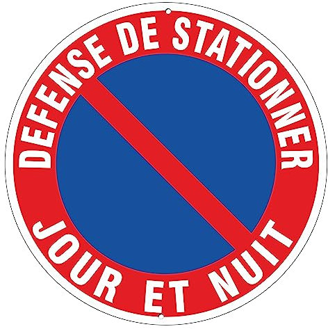 pubblimania DÉFENSE DE STATIONNER JOUR ET NUIT panneau de signalisation routière en aluminium métal rond de 3 mm d'épaisseur pour extérieur Ø 30 (Défense de stationner jour et nuit)