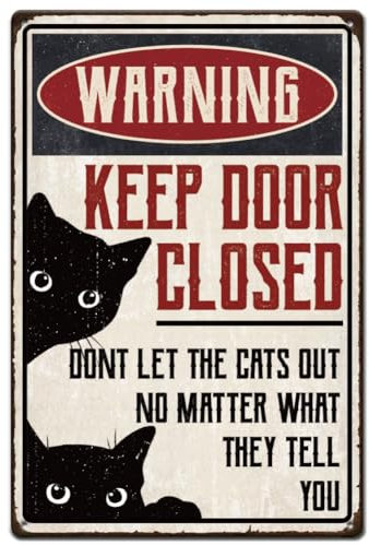 SUPERDANT Targa in Metallo con Gatto Nero Poster in Metallo Avvertenza Divertente Decorazione Da Parete Cartello Mantieni Porta Chiusa Non Lasciare Uscire I Gatti Cartello In Alluminio Vintage 30x20cm