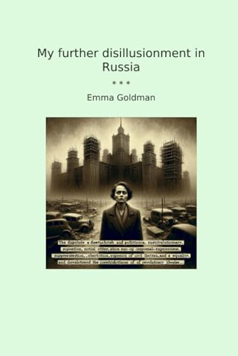 My further disillusionment in Russia