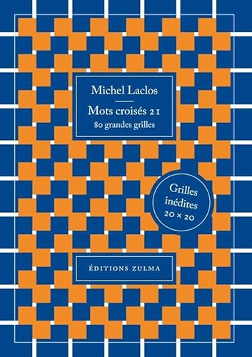 Mots croisés 21: 80 GRANDES GRILLES