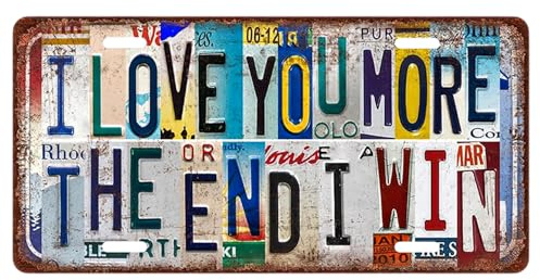 Vintage License Plate Wall Decor, I Love You More The End I Win Inspirational Retro Metal Signs Poster Funny Wall Art Painting For Bar Home 11.8×5.9 inches