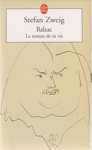 BALZAC le roman de sa vie
