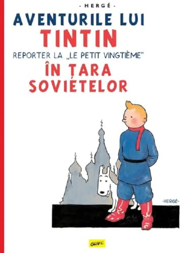 Aventurile lui Tintin Vol.1. Tintin in Tara sovietelor - Herge, Grafic, Editie in limba romana
