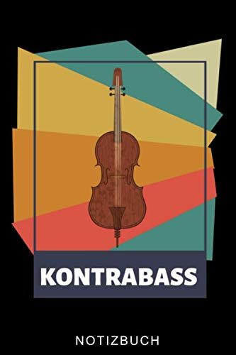 KONTRABASS NOTIZBUCH: A5 Notizbuch LINIERT Geschenkideen für Bassisten | Kontrabass | Jazz | Musik | Buch | Geschenk für Erwachsene Kinder Anfänger | Bücher | Bass