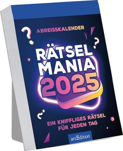Rätselmania - Abreißkalender 2025 - arsEdition-Verlag - zum Aufstellen oder Aufhängen - Tageskalender - Ein kniffliges Rätsel für jeden Tag - 10,5 cm x 14,5 cm