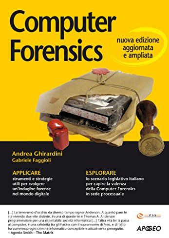 Computer Forensics: seconda edizione (Hacking e Sicurezza)