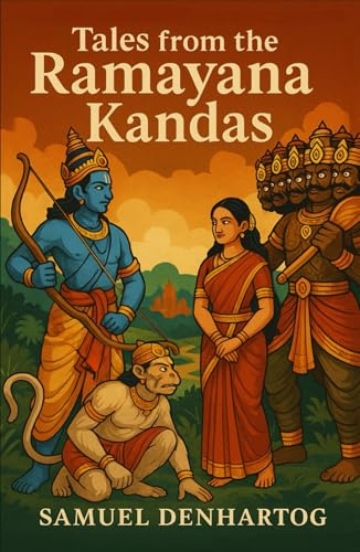 Tales from the Ramayana Kandas