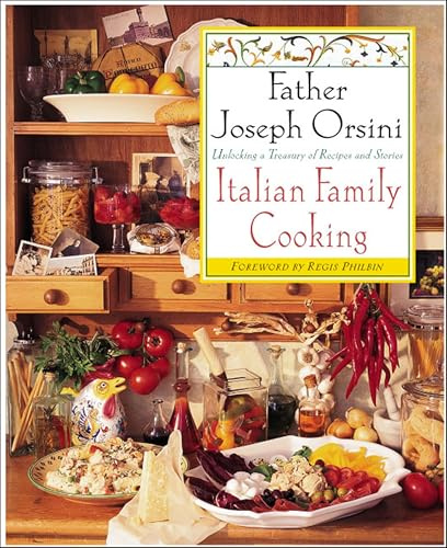Italian Family Cooking: Unlocking a Treasury of Recipes and Stories