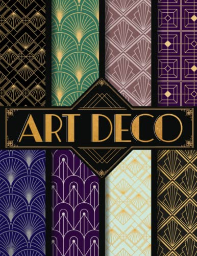Art Deco Scrapbook Paper: Decorative Craft Paper Pad Pages for Crafting Projects, Mixed Media, Origami, Collage & Card Making