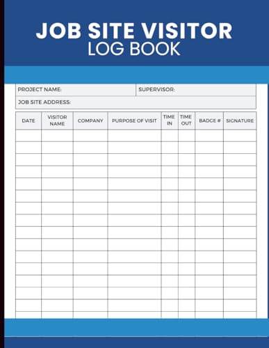 Job Site Visitor Log Book: Construction Site Entry Register for Guest Check-In Records, Contractor Access Tracking, Visitor Sign-In Documentation, Badge Control and Site Security Management
