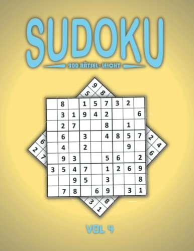 200+ Sudoku Leicht für Erwachsene: Sudoku Heft mit 200 sehr leichten Rätseln in großer Schrift - mit Lösungen