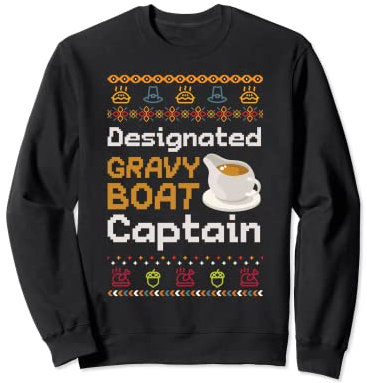 Thanksgiving - Capitaine de saucière désigné Sweatshirt