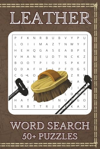 Leather Word Search Puzzle Book: Leather Word Search Puzzle Book: Word Searches with Easy to Read Print about Leather, Leathercraft, Leatherworking ... 800 ... Gift for Vacations, Holidays and Free