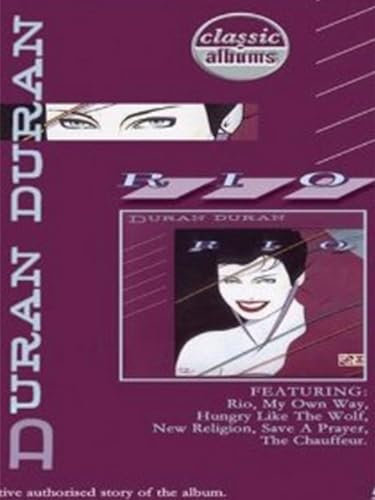 Duran Duran - Rio (Classic Album)