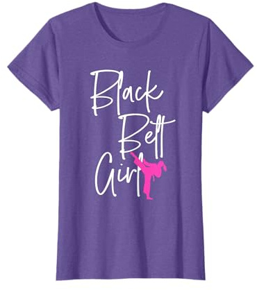 Black Belt Girl Karate Jiu Jitsu Taekwondo Martial Arts Gift T-Shirt